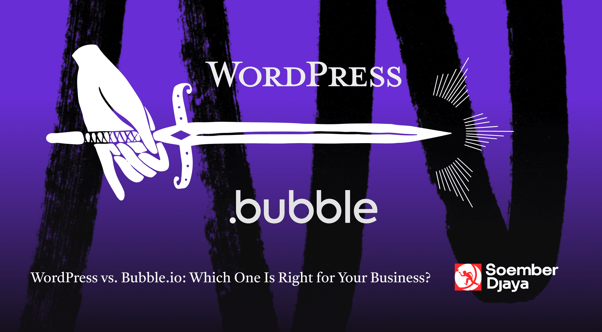 WordPress vs. Bubble.io: Which One Is Right for Your Business?